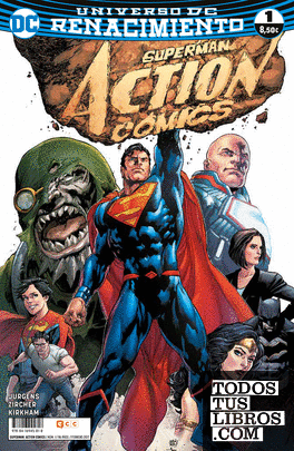 Superman: Action Comics núm. 01 (Renacimiento)