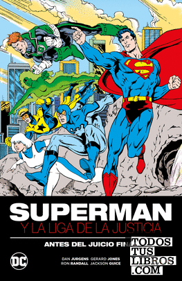 Superman y la Liga de la Justicia : Antes del Juicio Final