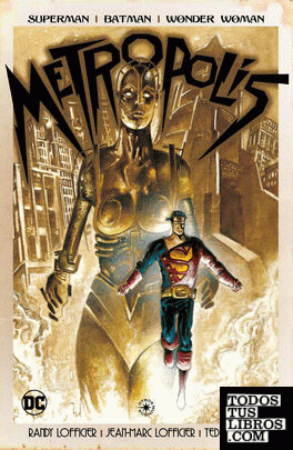 Superman/Batman/Wonder Woman: Metrópolis