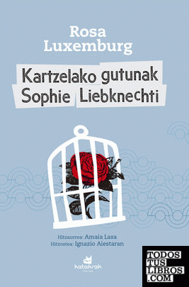 Kartzelako gutunak Sophie Liebknechti