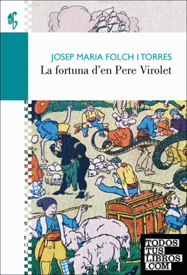 La fortuna d'en Pere Virolet