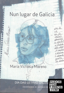 María Victoria Moreno, "Nun lugar de Galicia"