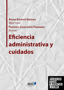 Eficiencia administrativa y cuidados
