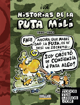 Historias de la Puta Mili. 1990 - 1992