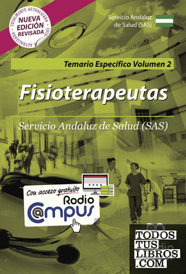 Fisioterapeutas. Servicio Andaluz de Salud (SAS). Temario Específico Volumen 2