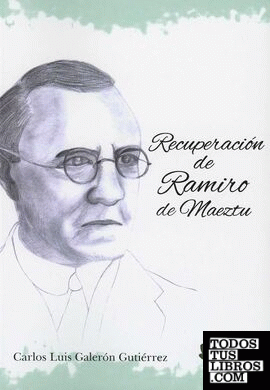 Recuperación de Ramiro de Maeztu