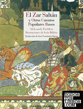 El Zar Saltán y otros cuentos populares rusos