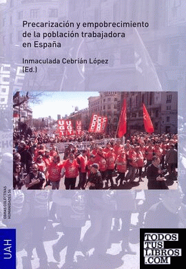 Precarización y empobrecimiento de la población trabajadora en España