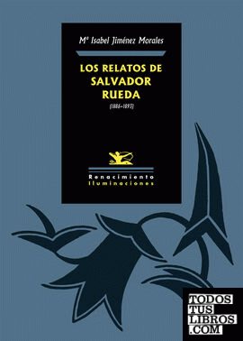 Los relatos de Salvador Rueda (1886-1893)