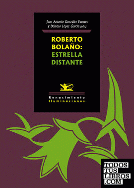 Roberto Bolaño: Estrella distante