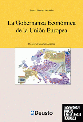 La Gobernanza Económica de la Unión Europea