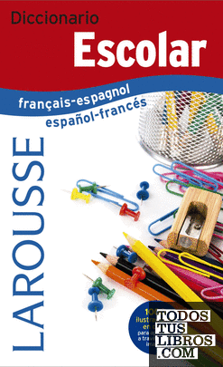 Diccionario Escolar français-espagnol / español-francés