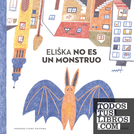 Eliska no es un monstruo
