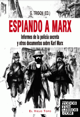 Espiando a Marx