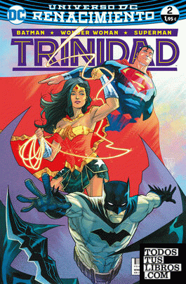 Batman/Superman/Wonder Woman: Trinidad núm. 02 (Renacimiento)