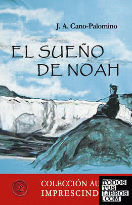 El sueño de Noah