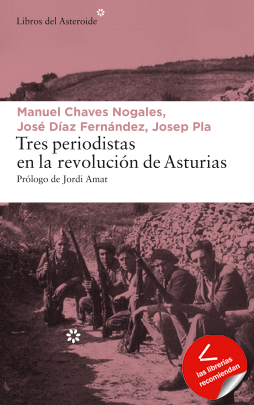 Tres periodistas en la Revolución de Asturias