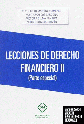 LECCIONES DE DERECHO FINANCIERO II (PARTE ESPECIAL)