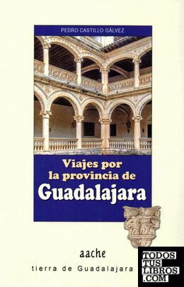 Viajes por la provincia de Guadalajara