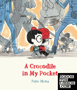 A Crocodile in My Pocket