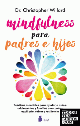 MINDFULNESS PARA PADRES E HIJOS