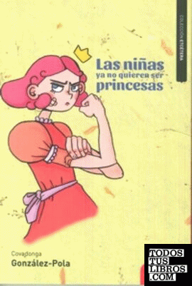 Las niñas ya no quieren ser princesas