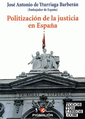 Politización de la justicia en España