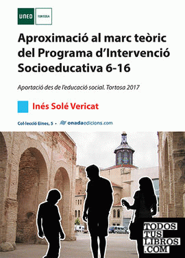 Aproximació al marc teòric del programa d'intervenció socioeducativa 6-16