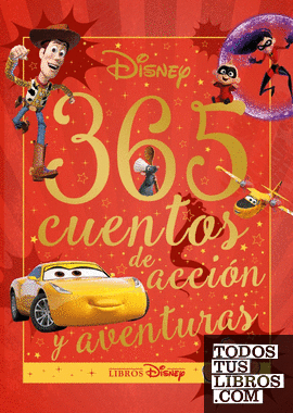 Disney. 365 cuentos de acción y aventuras