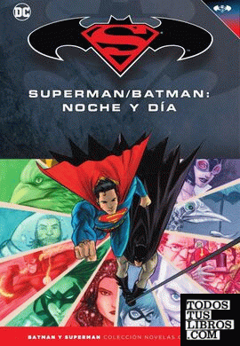 Batman y Superman - Colección Novelas Gráficas núm. 35: Superman/Batman: Noche y día