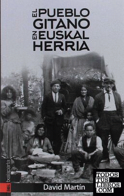 El pueblo gitano en Euskal Herria