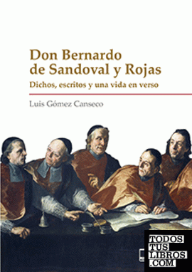 DON BERNARDO DE SANDOVAL Y ROJAS