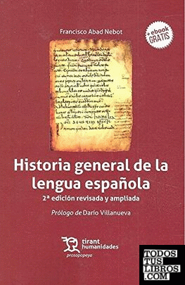 Historia general de la lengua española 2ª edición
