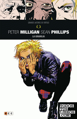 Grandes autores de Vertigo: Peter Milligan y Sean Phillips - La granuja