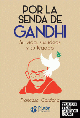 Por la senda de Gandhi