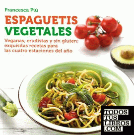 Espaguetis Vegetales