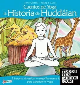 Cuentos de Yoga: la Historia de Huddáian