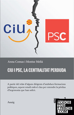 CiU i PSC, la centralitat perduda