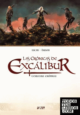 Las cronicas de Excalibur 03