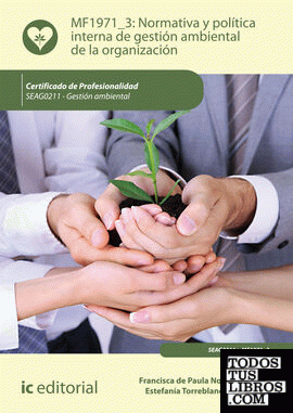 Normativa y política interna de gestión ambiental de la organización. SEAG0211 - Gestión ambiental