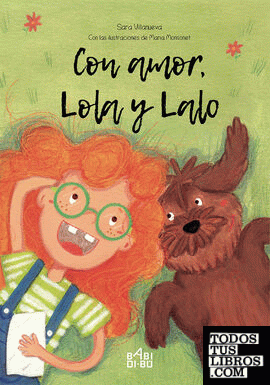 Con amor, Lola y Lalo