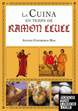 La cuina en temps de Ramon Llull