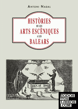 Històries de les arts escèniques a les Balears