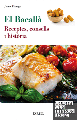 El Bacalla. Receptes, consells i historia