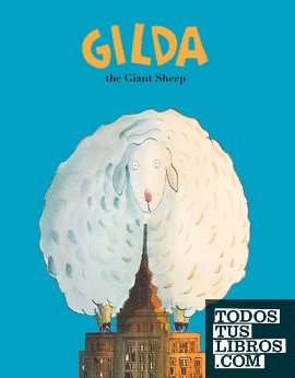 Gilda, the Giant Sheep