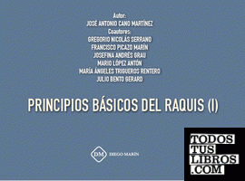 PRINCIPIOS BASICOS DEL RAQUIS. 2 VOLS. (O.C.)