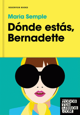 Dónde estás, Bernadette