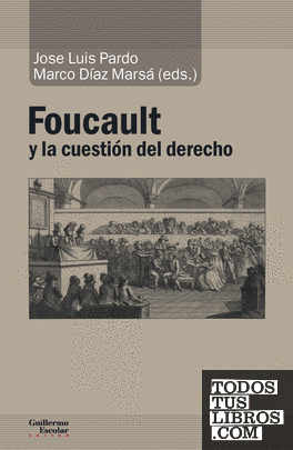 Foucault y la cuestión del derecho