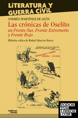Las crónicas de Oselito en Frente Sur, Frente Extremeño y Frente Rojo