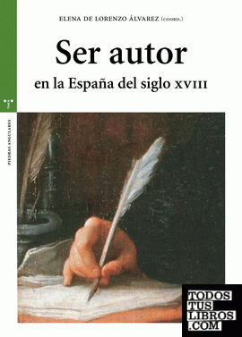 Ser autor en la España del siglo XVIII
